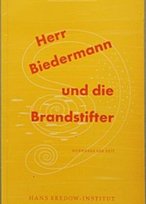 Biedermann und die Brandstifter